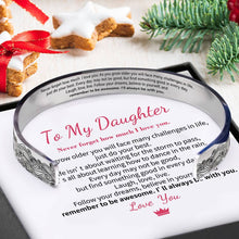 Load image into Gallery viewer, To My Daughter - I Will Always Be With You - Cuff Bracelet
